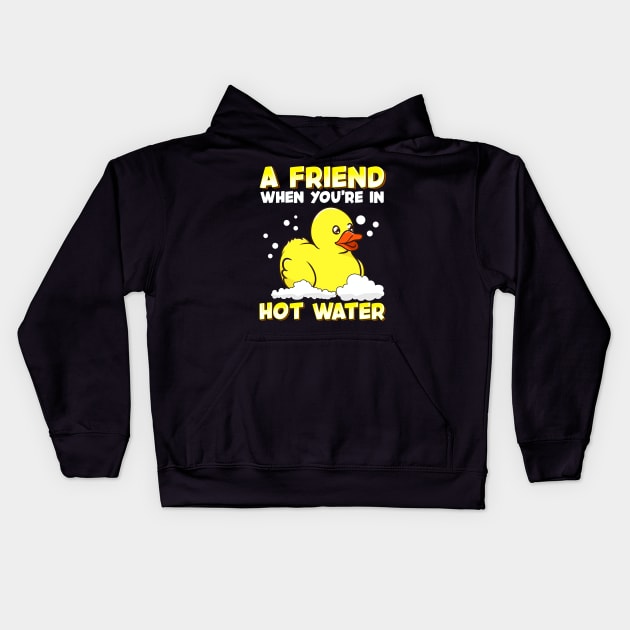 A Friend When You're In Hot Water Cute Baby Duck Kids Hoodie by theperfectpresents